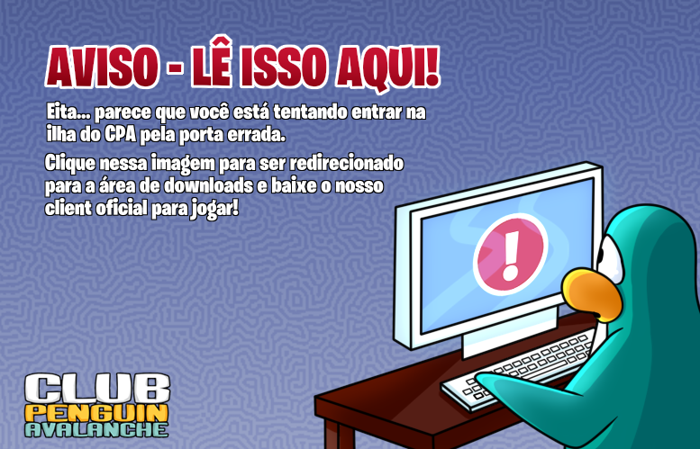 Baixe o client oficial do Club Penguin Avalanche